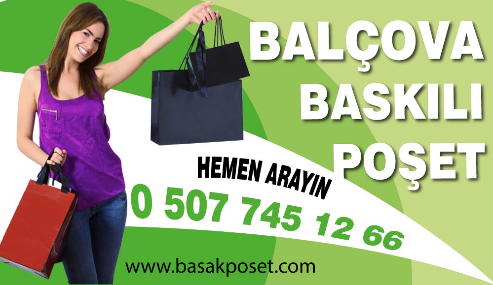 Balçova Baskılı Poşet